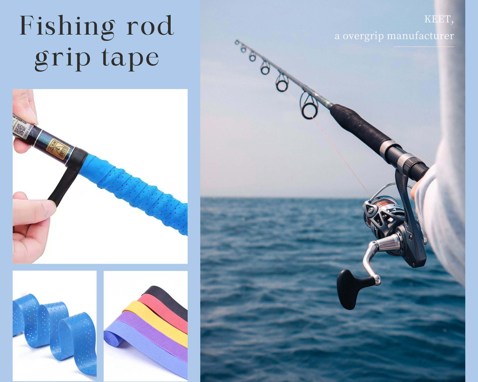 How to choose fishing rod grip tape？