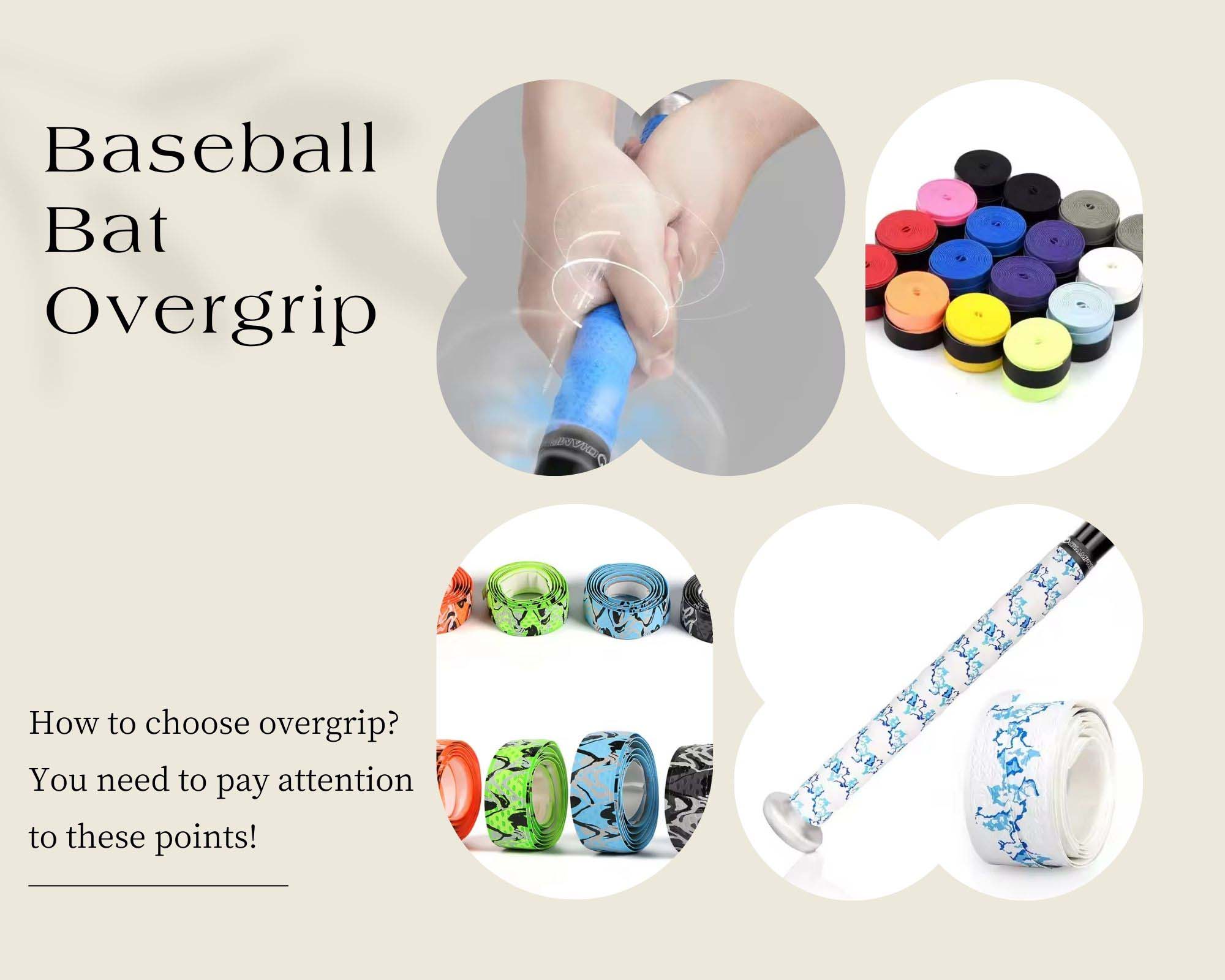 How to choose baseball bat grips?