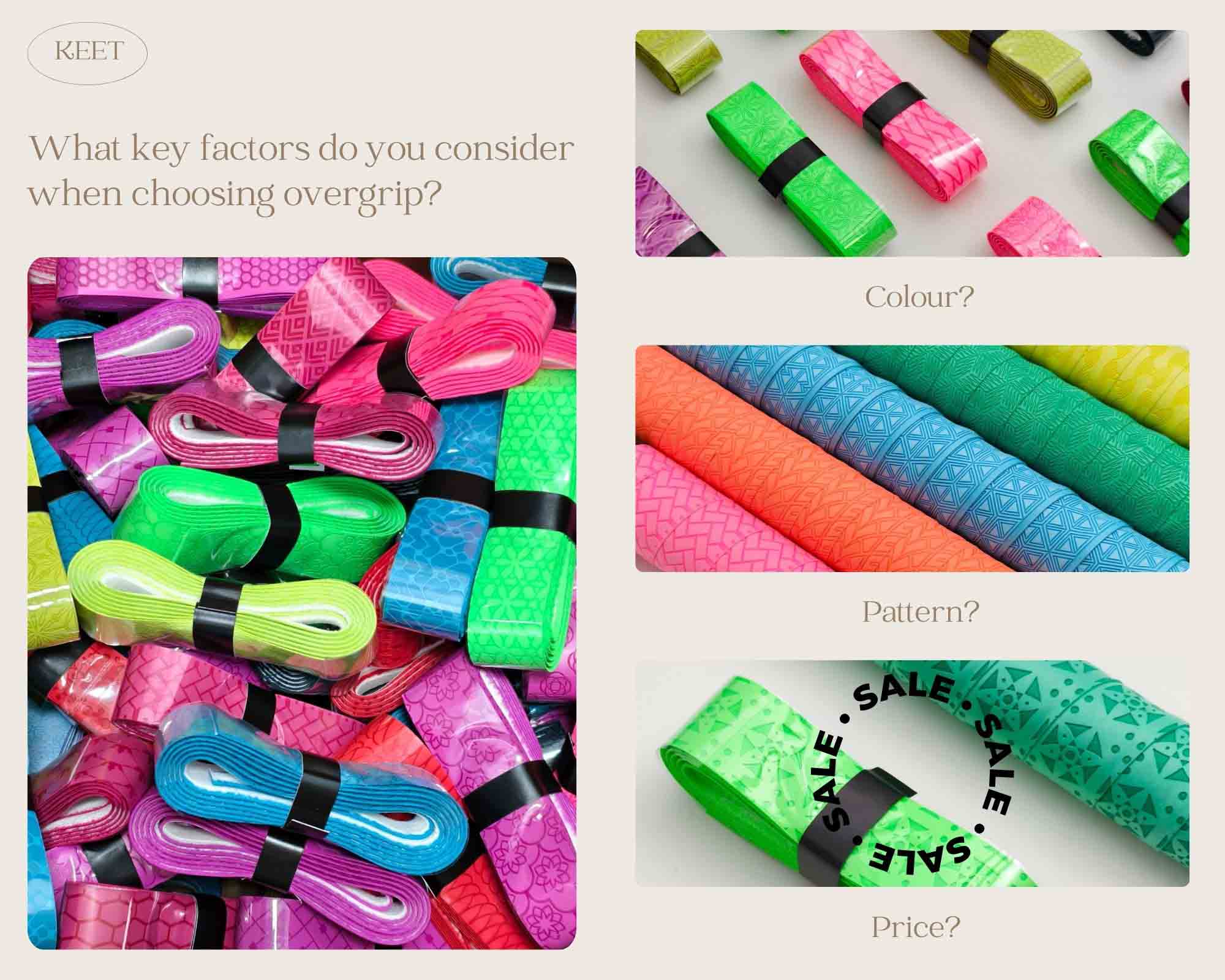 What key factors do you consider when choosing overgrip?