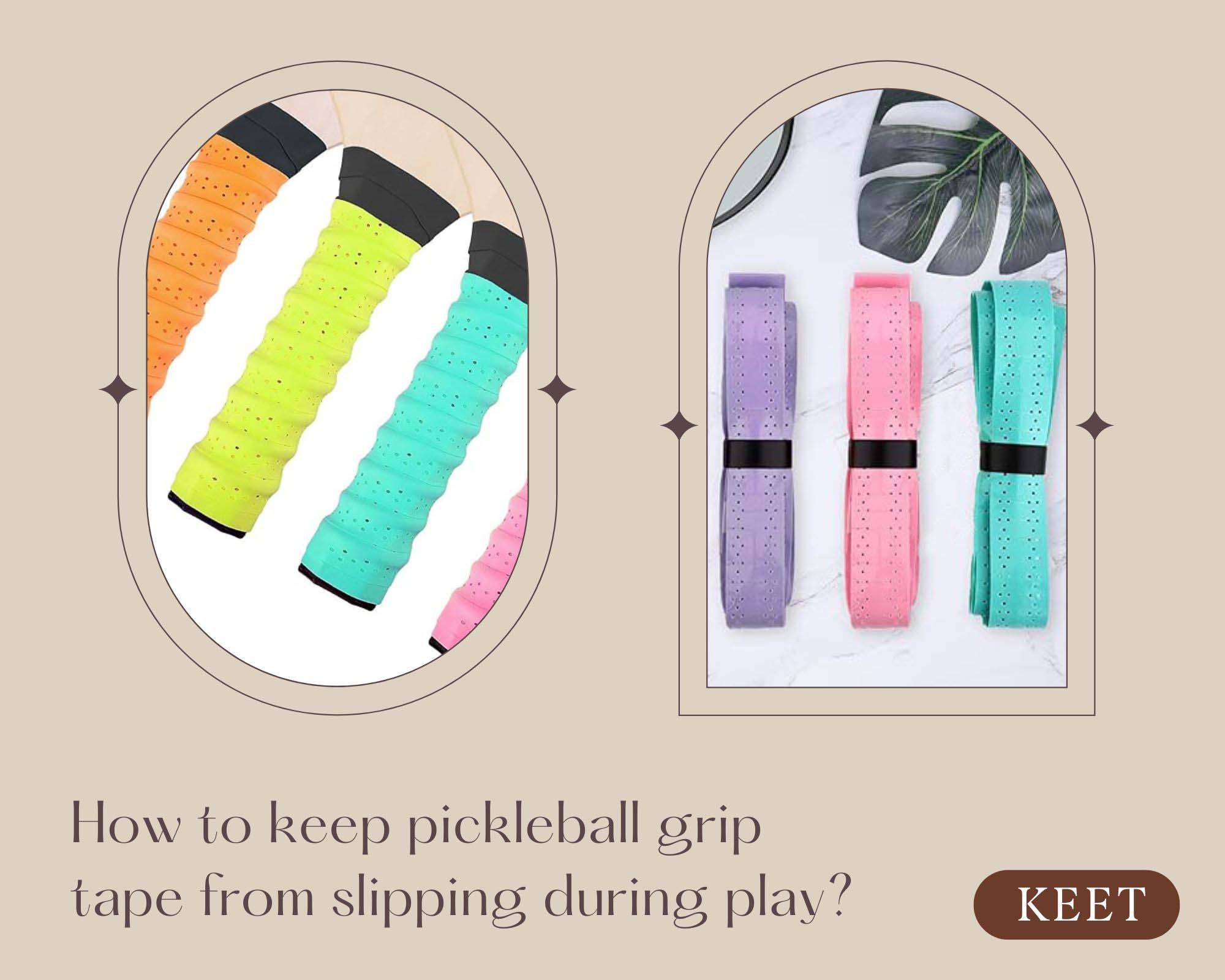 How to keep pickleball grip tape from slipping during play?