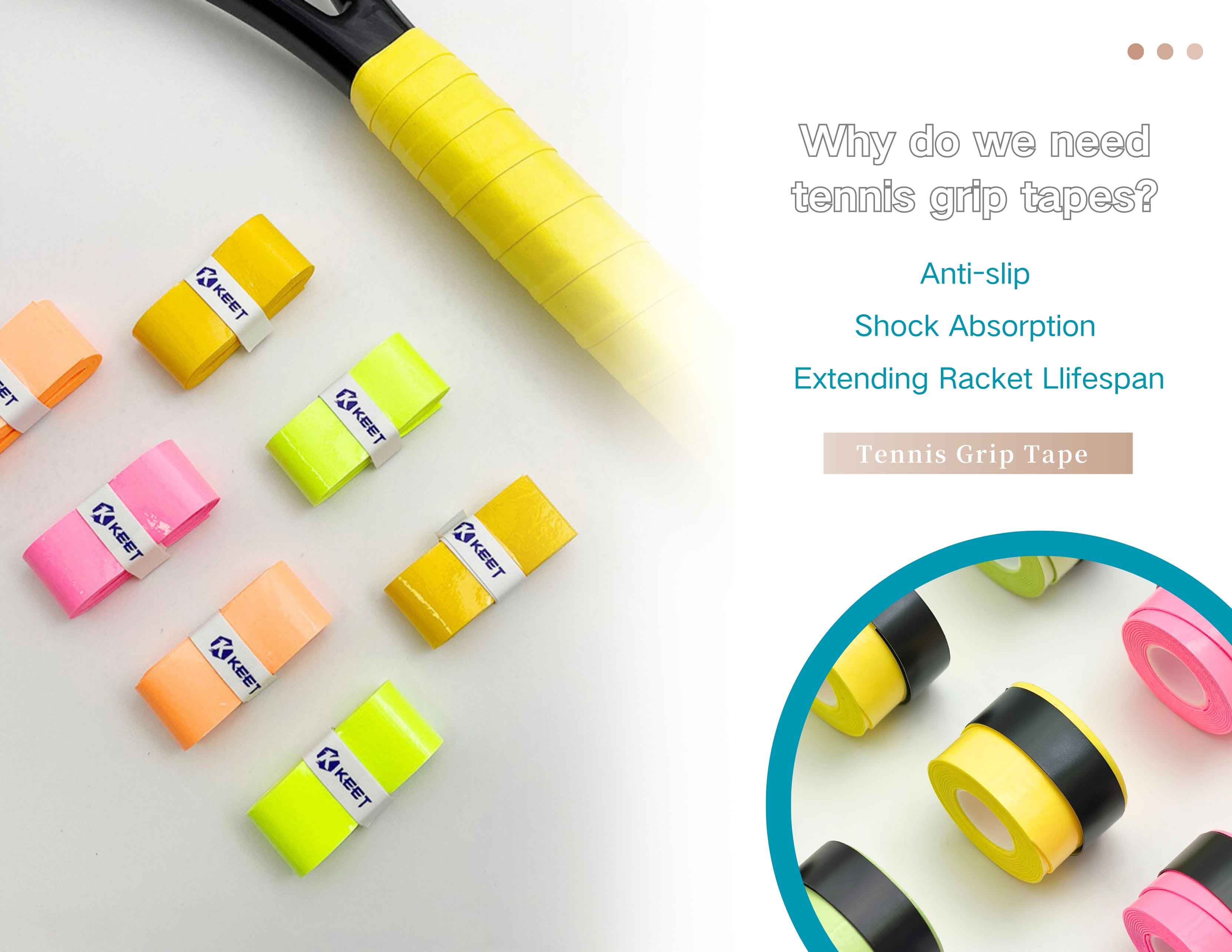 Why do we need tennis grip tapes?