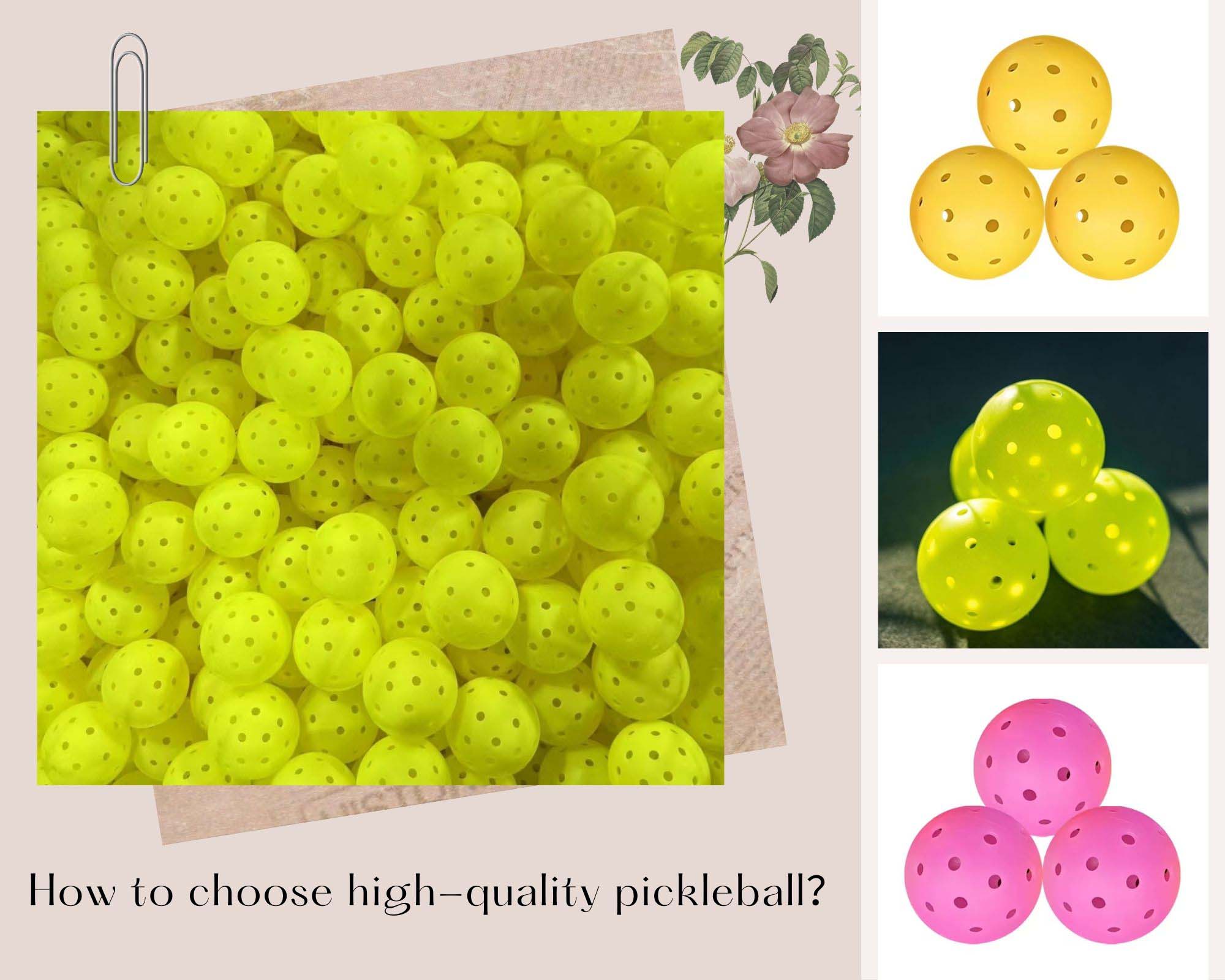 How to choose high-quality pickleball？