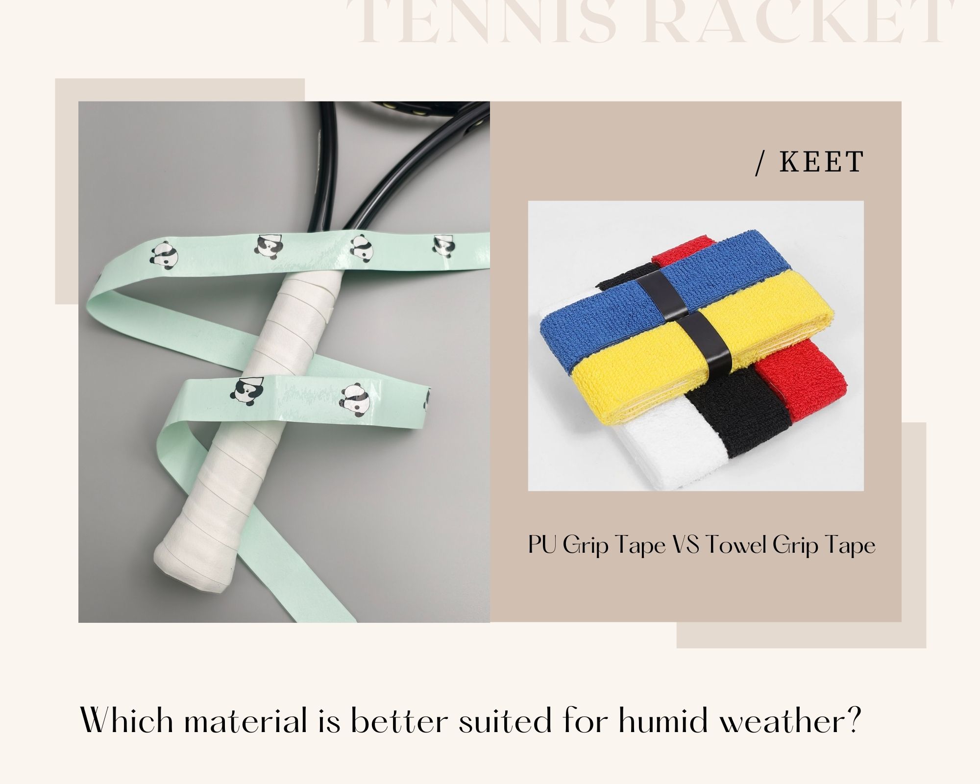 PU Grip Tape VS Towel Grip Tape: Which material is better suited for humid weather?