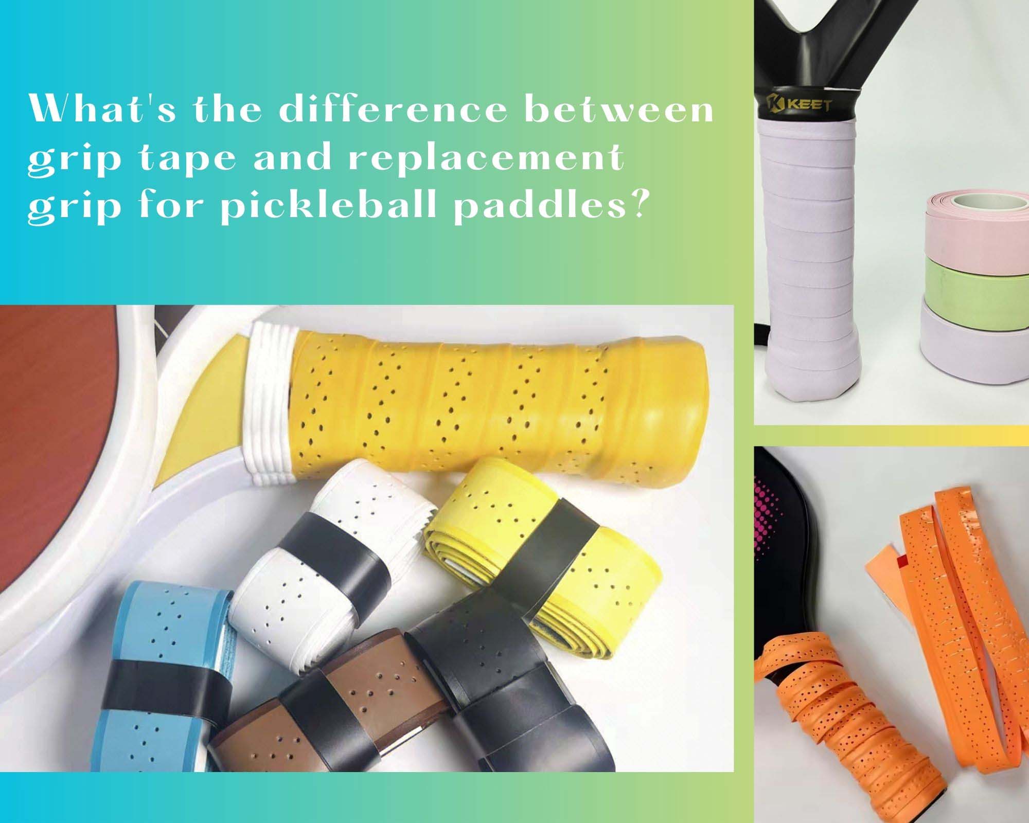 What's the difference between grip tape and replacement grip for pickleball paddles?
