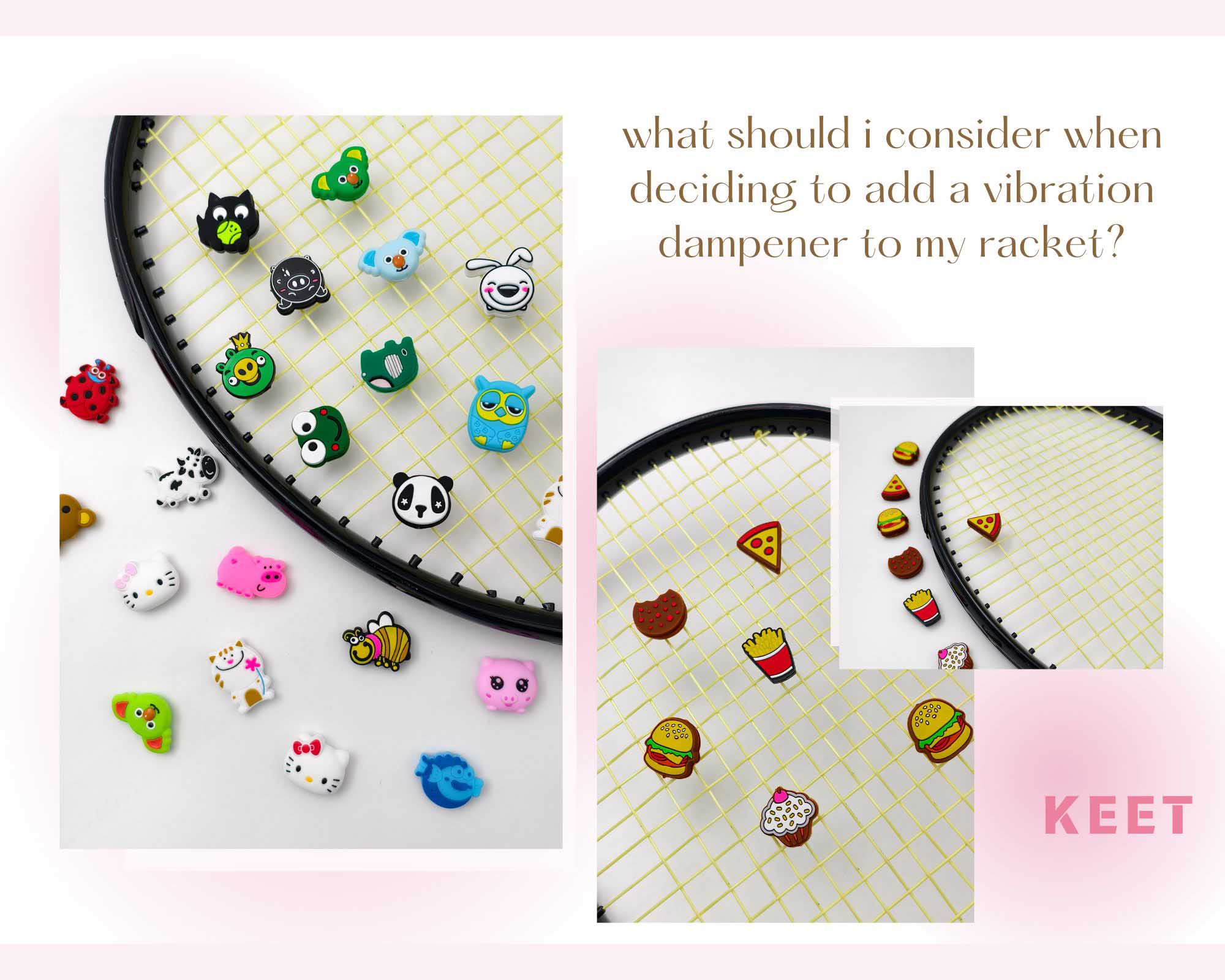 What should i consider when deciding to add a vibration dampener to my  racket?