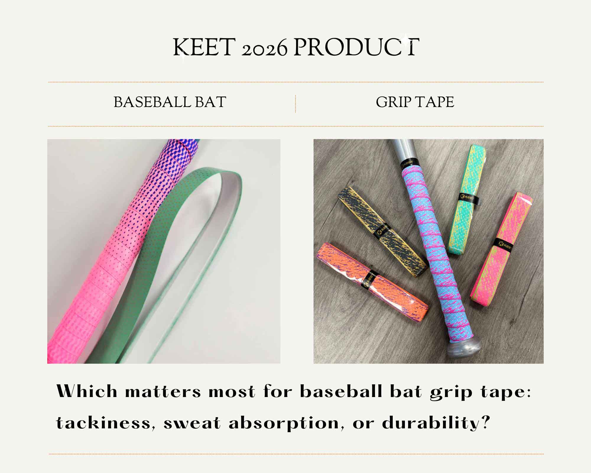 Which matters most for baseball bat grip tape: tackiness, sweat absorption, or durability?